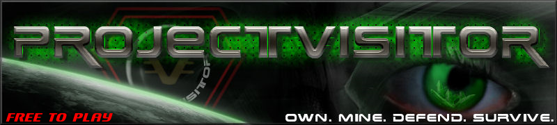 Project Visitor - Own, Mine, Defend, Survive!
